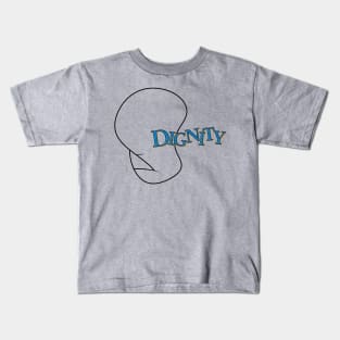 Dignity Kids T-Shirt